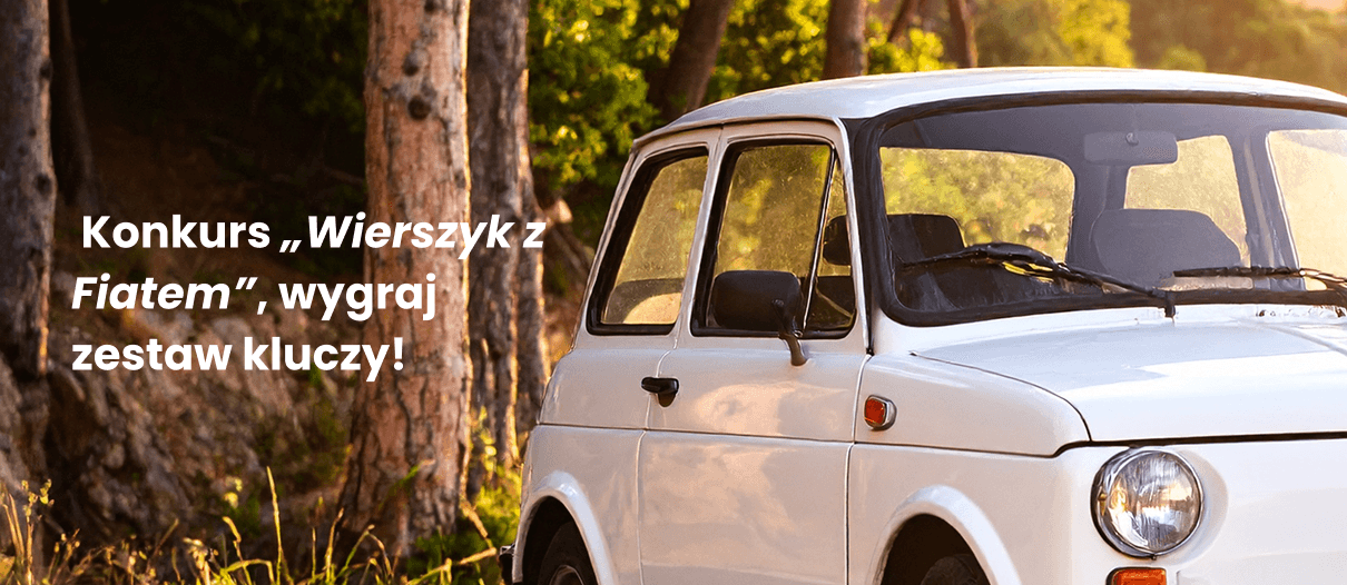 Konkurs "Wierszyk z Fiatem", wygraj
zestaw kluczy!