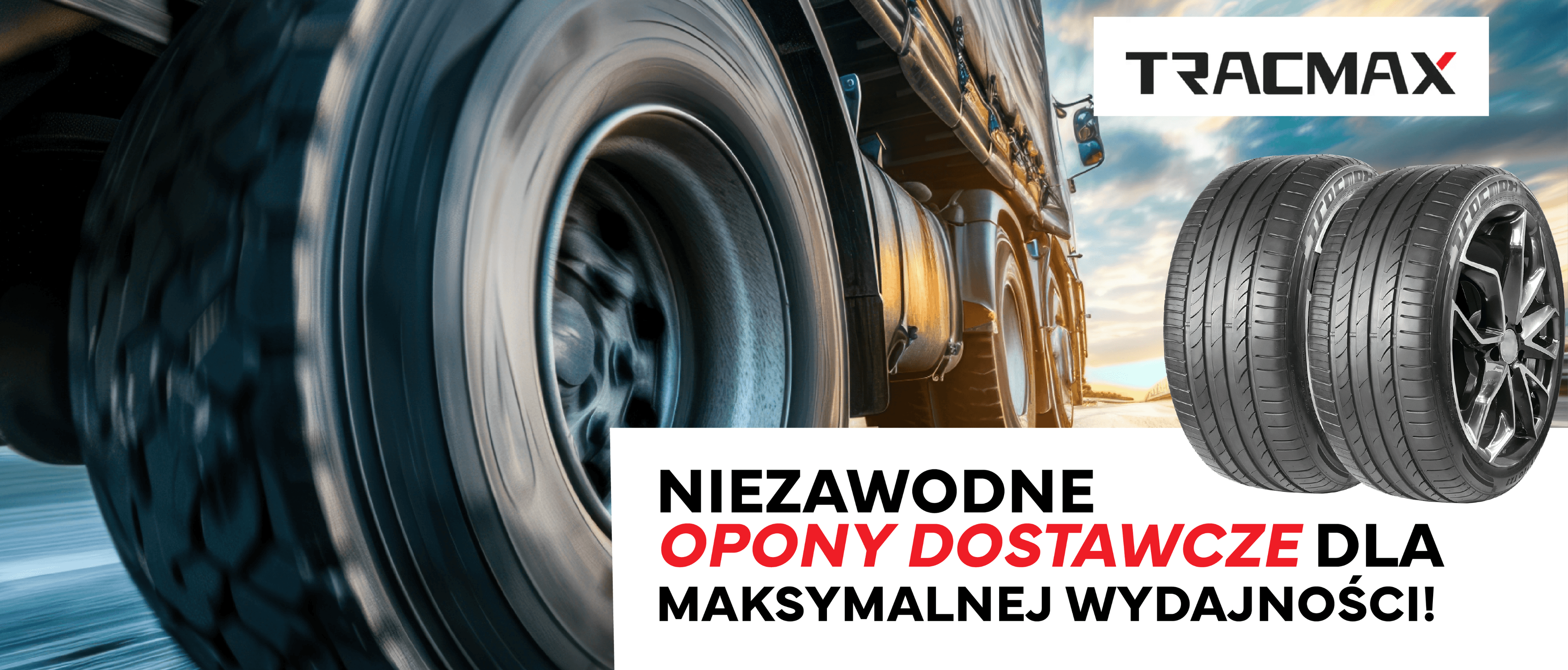 Baner reklamowy Tracmax „Niezawodne opony dostawcze” przedstawiający pędzącego busa oraz parę opon wzmacnianych.